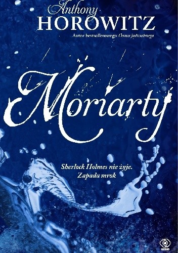 Moriarty - Anthony Horowitz