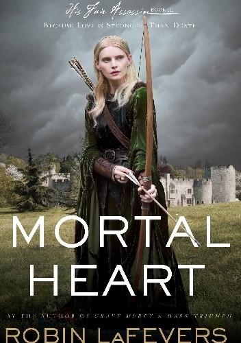 Mortal Heart - Robin LaFevers