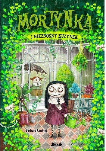 Mortynka i nieznośny kuzynek - Barbara Cantini