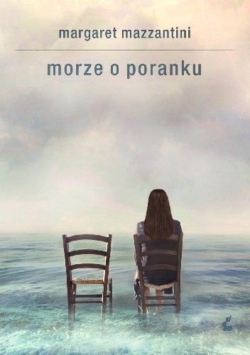 Morze o poranku - Margaret Mazzantini
