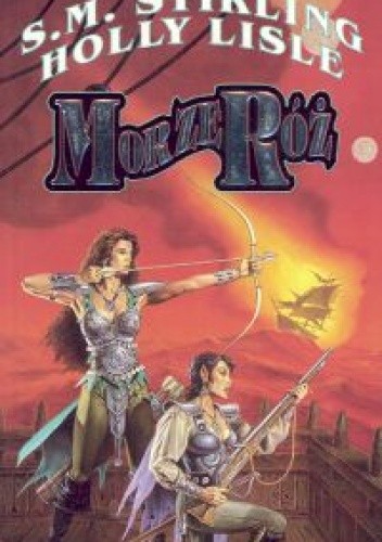 Morze róż - S.M. Sterling