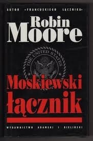 Moskiewski łącznik - Robin Moore