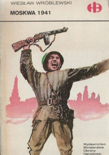 Moskwa 1941 - Wiesław Wróblewski
