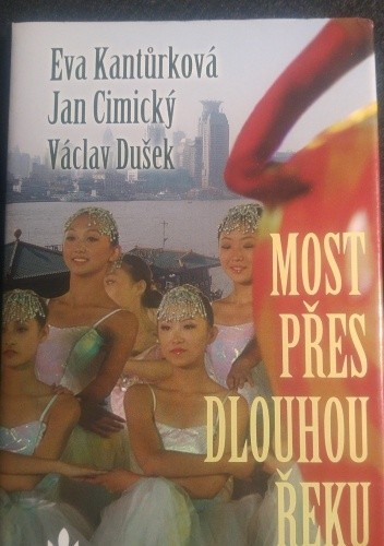 Most přes dlouhou řeku - Eva Kantůrková