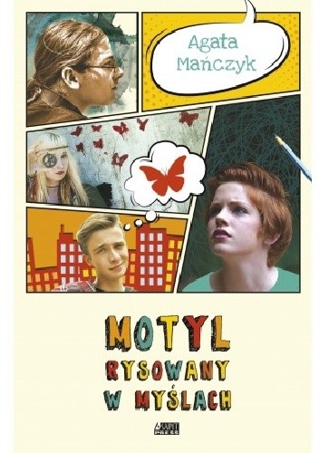 Motyl rysowany w myślach - Agata Mańczyk