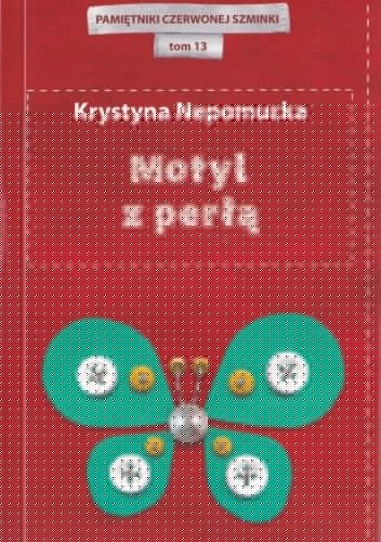 Motyl z perłą - Krystyna Nepomucka