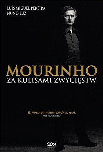 Mourinho. Za kulisami zwycięstw - Luis Miguel Pereira