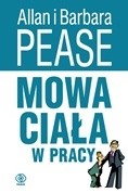 Mowa ciała w pracy - Allan Pease