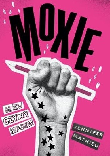 Moxie - Jennifer Mathieu
