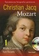 Mozart t. I Wielki Czarodziej. Syn Światła - Christian Jacq