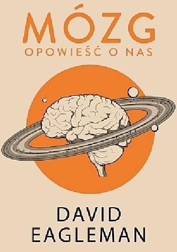 Mózg. Opowieść o nas - David Eagleman
