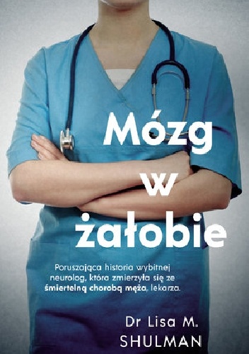 Mózg w żałobie - Lisa M. Shulman