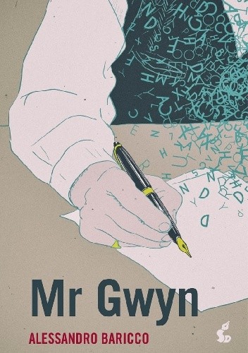 Mr Gwyn - Alessandro Baricco