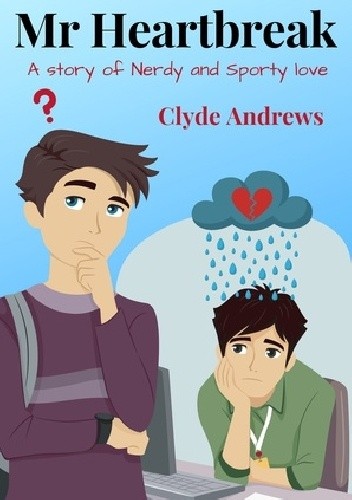 Mr Heartbreak - Clyde Andrews