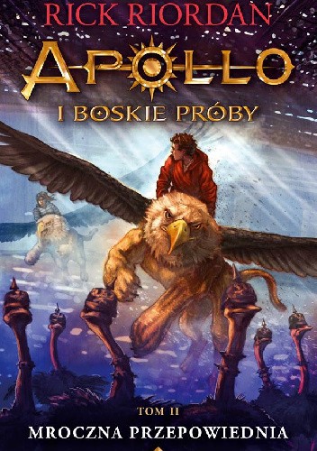 Mroczna przepowiednia - Rick Riordan