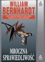 Mroczna sprawiedliwość - William Bernhardt