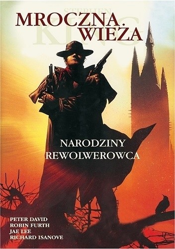 Mroczna Wieża: Narodziny rewolwerowca - Stephen King