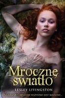 Mroczne światło - Lesley Livingston