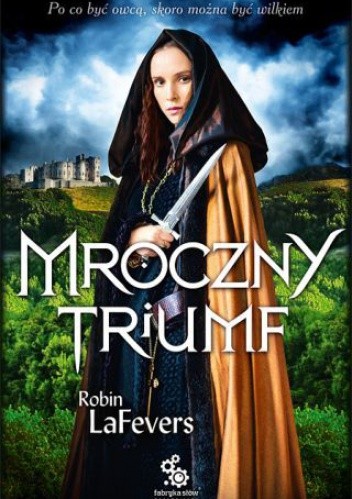 Mroczny triumf - Robin LaFevers