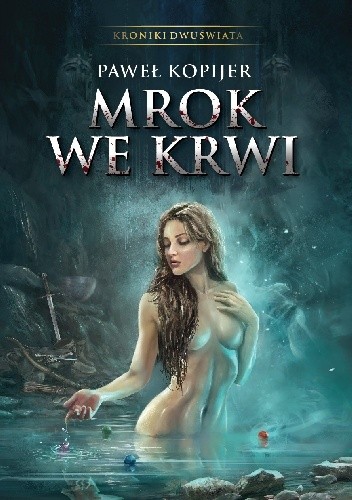 Mrok we krwi - Paweł Kopijer