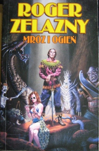 Mróz i ogień - Roger Zelazny