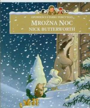 Mroźna noc - Nick Butterworth
