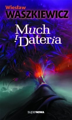 Much i Dateria - Wiesław Waszkiewicz