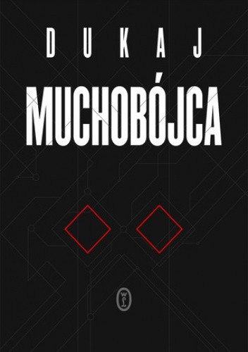 Muchobójca - Jacek Dukaj