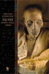 Mumie. Władcy, święci, tyrani - Bogusław Kwiatkowski