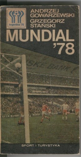 Mundial '78 - Andrzej Gowarzewski