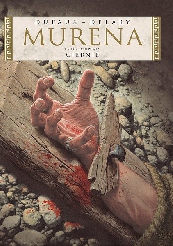 Murena: Ciernie - Jean Dufaux