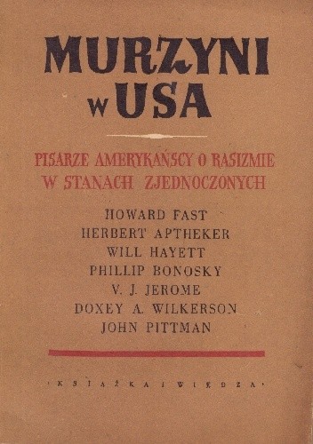 Murzyni w USA. Pisarze amerykańscy o rasizmie w Stanach Zjednoczonych - Howard Fast
