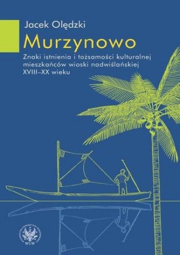 Murzynowo - Jacek Olędzki