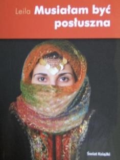Musiałam być posłuszna - Leila