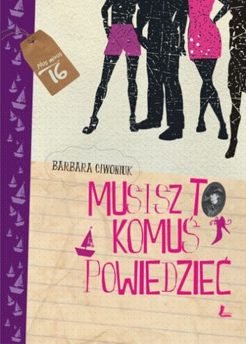 Musisz to komuś powiedzieć - Barbara Ciwoniuk