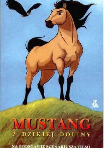 Mustang z dzikiej doliny - Kathleen Duey