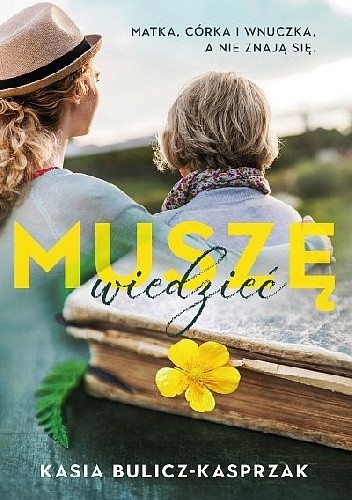 Muszę wiedzieć - Kasia Bulicz-Kasprzak