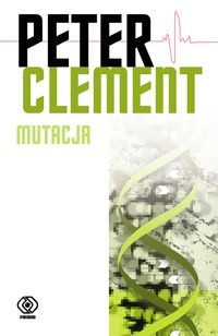 Mutacja - Peter Clement