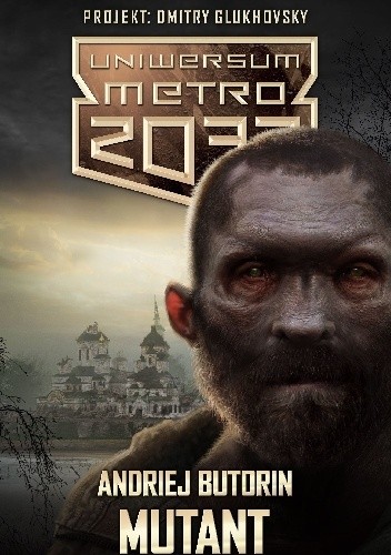 Mutant - Andriej Butorin