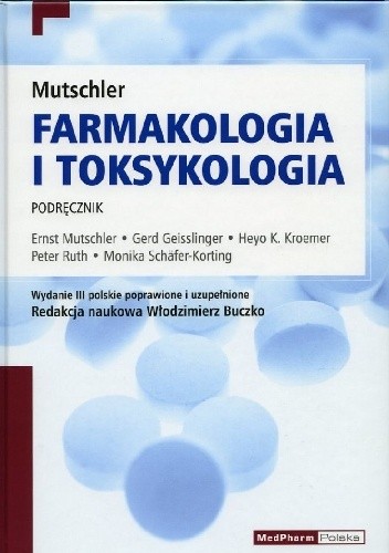 Mutschler. Farmakologia i toksykologia. Podręcznik. Wydanie 3 - Ernst Mutschler