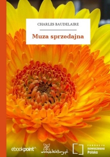 Muza sprzedajna - Charles Pierre Baudelaire