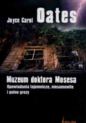 Muzeum doktora Mosesa - Joyce Carol Oates