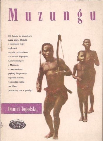 Muzungu - Daniel Topolski