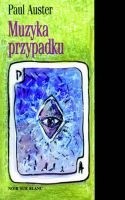 Muzyka przypadku - Paul Auster