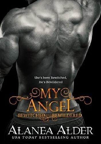 My Angel - Alanea Alder