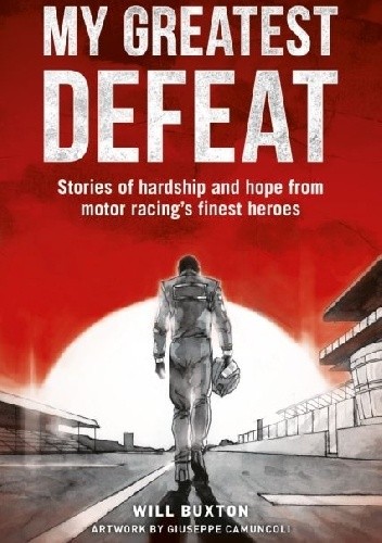 My Greatest Defeat - Will Buxton