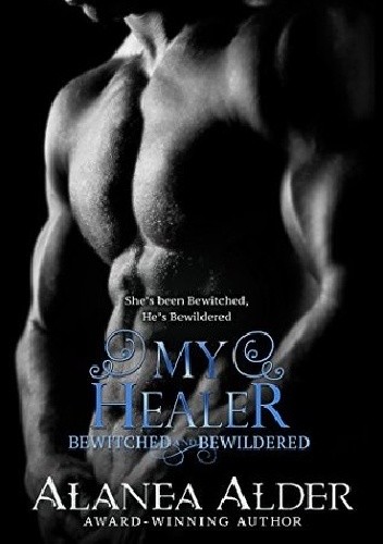 My Healer - Alanea Alder