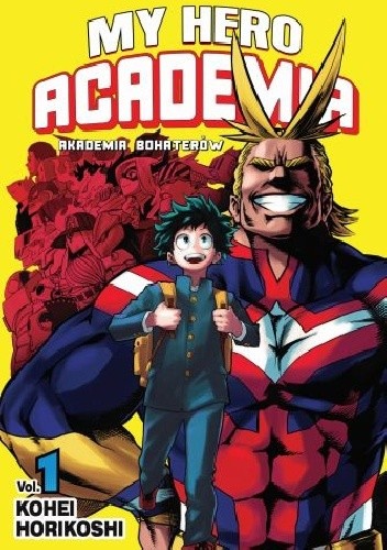 My Hero Academia - Akademia Bohaterów 01 - Kōhei Horikoshi