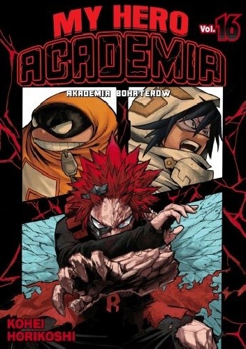 My Hero Academia - Akademia Bohaterów 16 - Kōhei Horikoshi