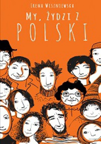 My, Żydzi z Polski - Irena Wiszniewska